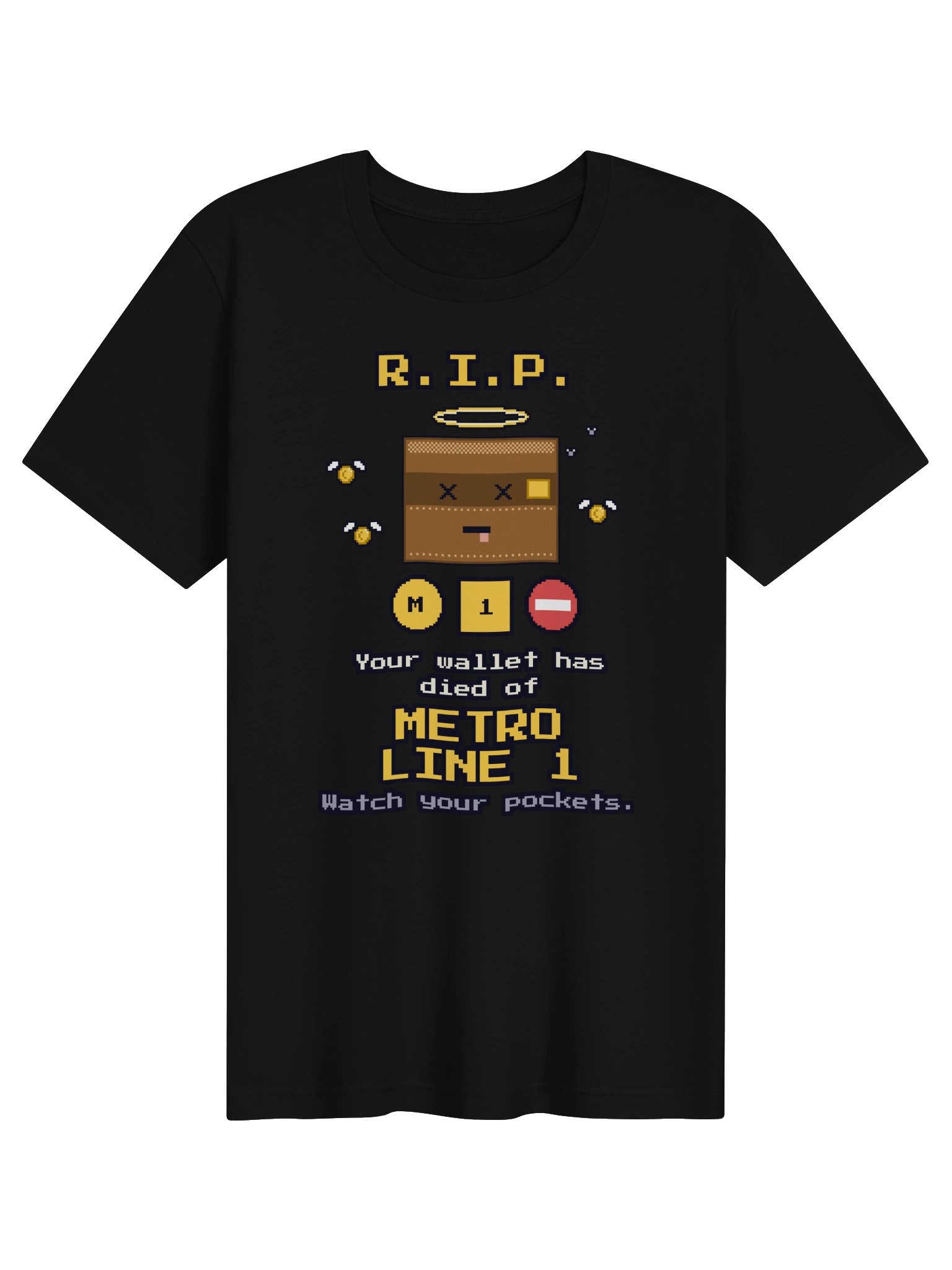 My Wallet Died of Metro Line 1 Tee product image (1)