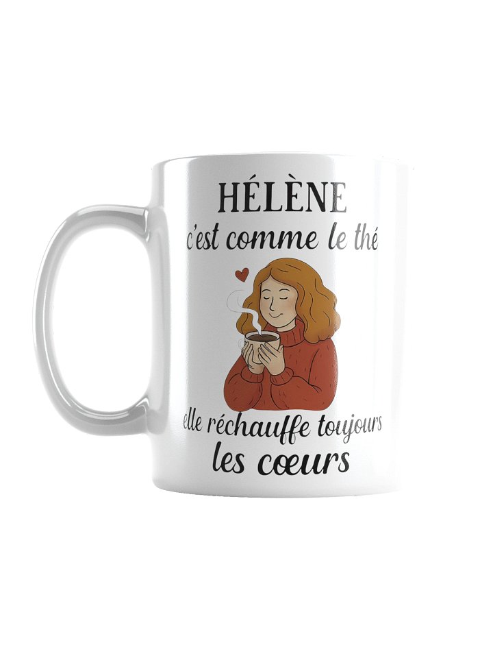 Hélène c'est comme le thé elle réchauffe les coeurs product image (3)