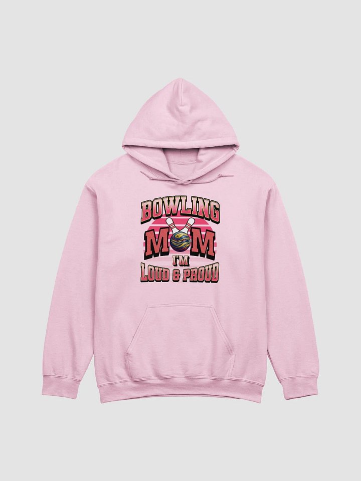 Bowling Mom Im Loud And Proud Hoodie product image (11)