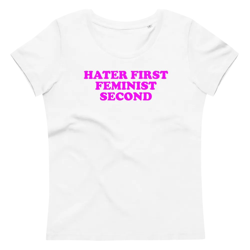 HATER FIRST FEMINIST SECOND product image (2)