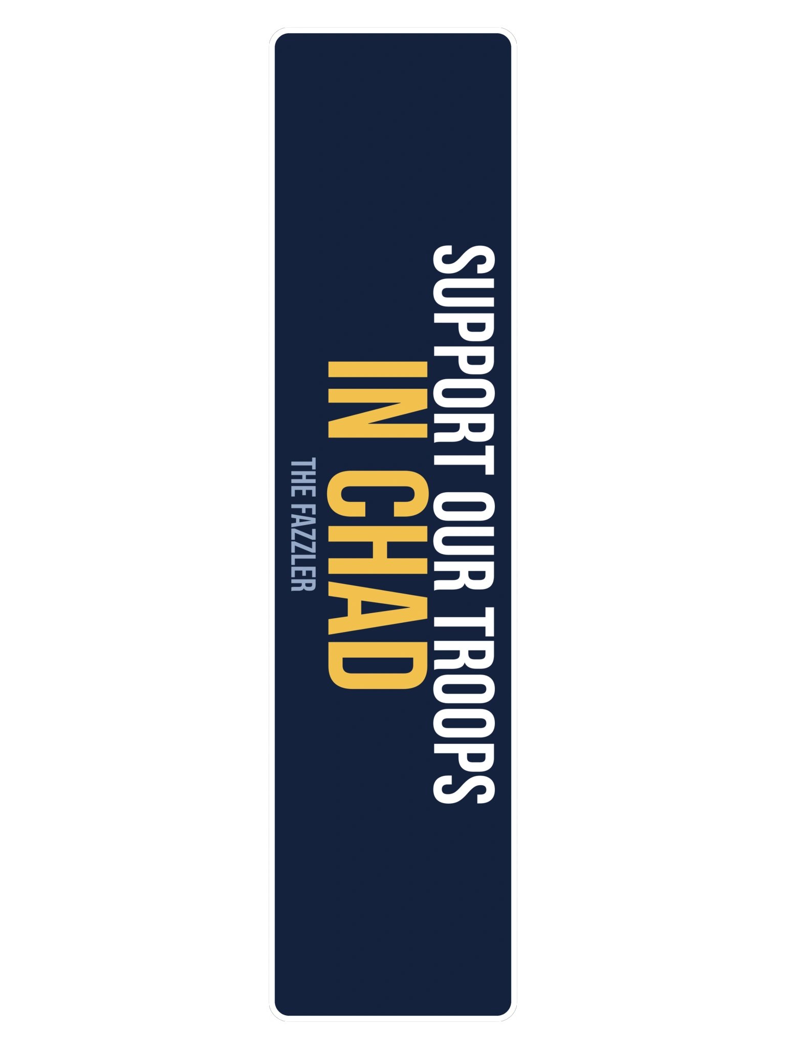 Support Our Troops in Chad Bumper Sticker product image (3)