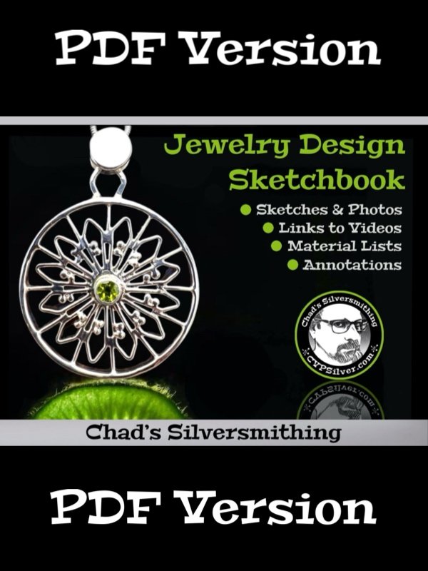 Chad's Silversmithing: 2023 Annotated Tutorial Guide ebook (PDF version) product image (1)