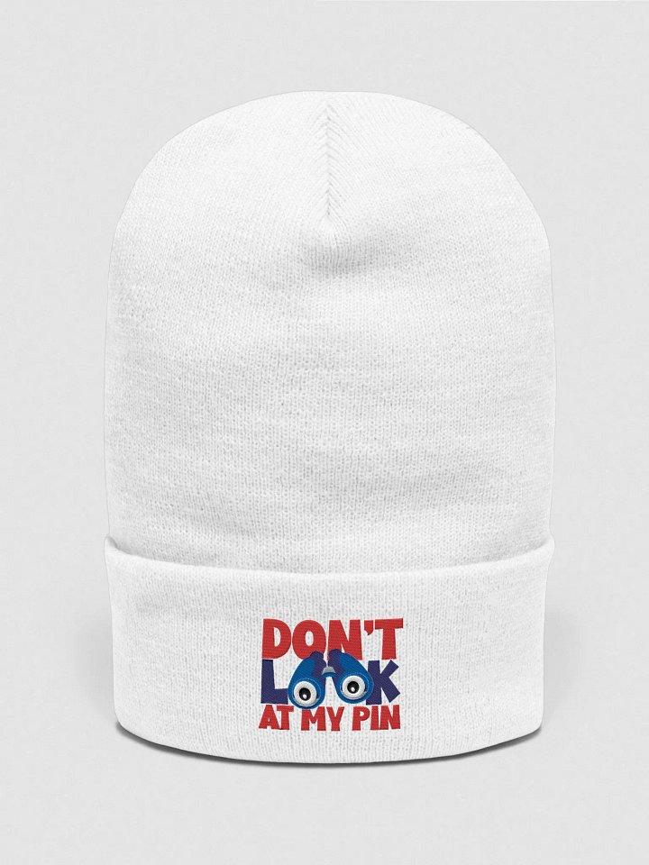 DON'T LOOK AT MY PIN product image (41)