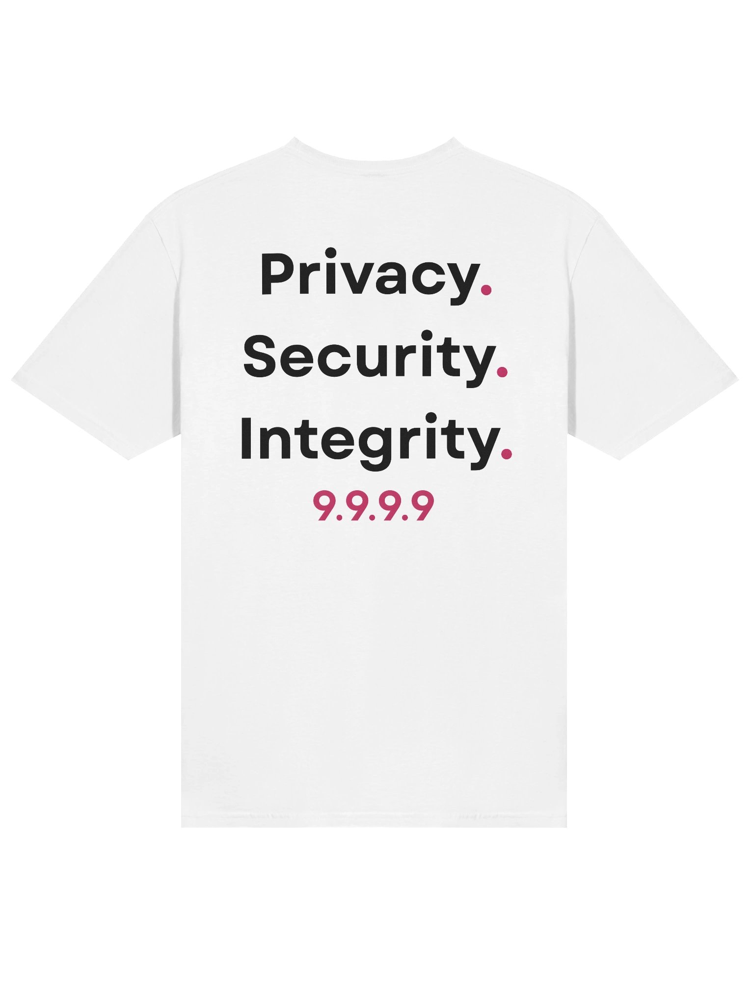 "Privacy. Security. Integrity." T-Shirt product image (7)