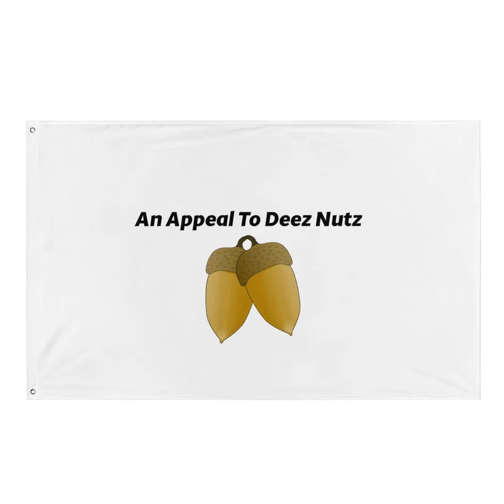 An Appeal To Deez Nutz Flag product image (4)