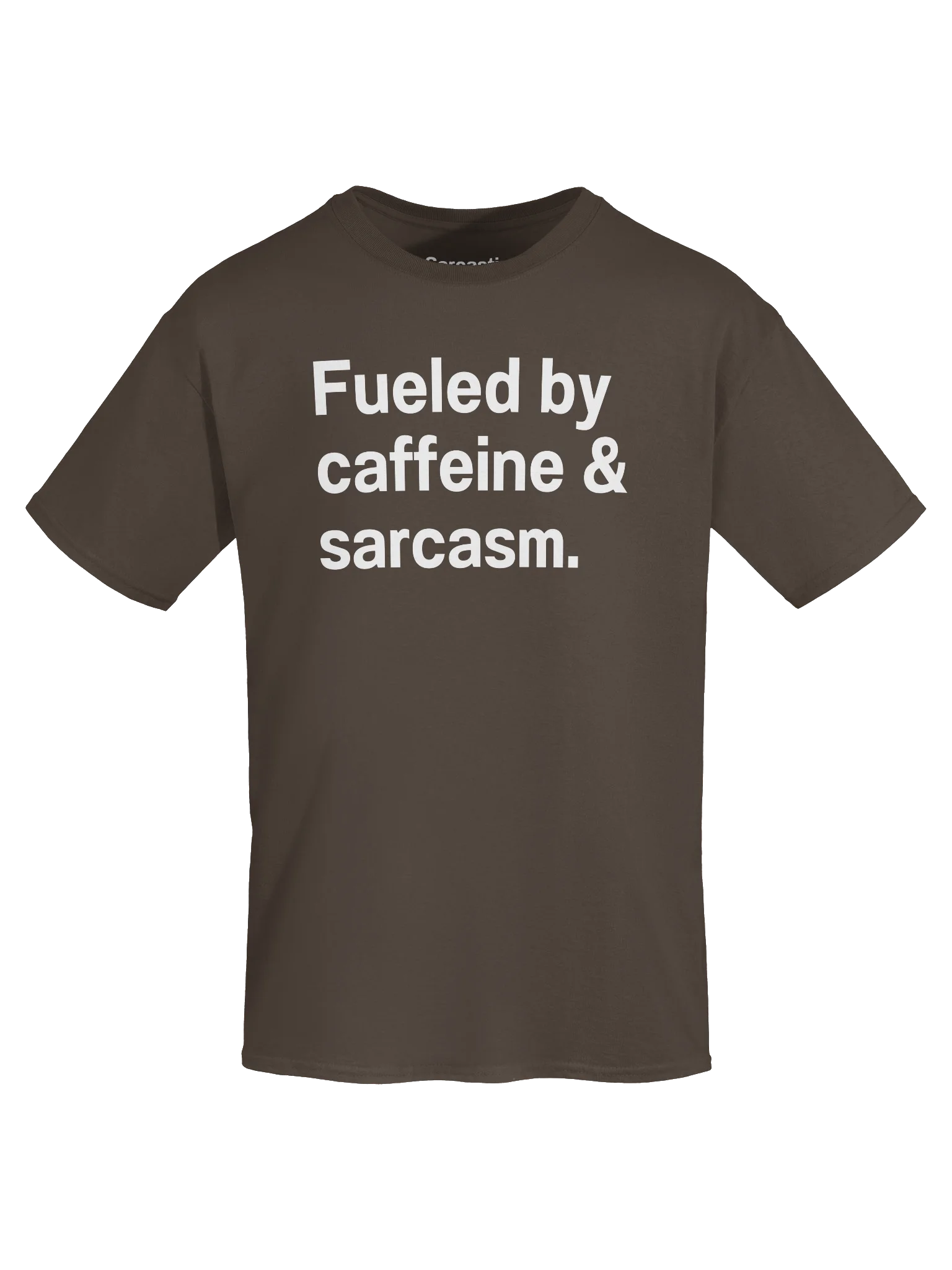 Fueled by caffeine & sarcasm. Unisex Shirt product image (47)