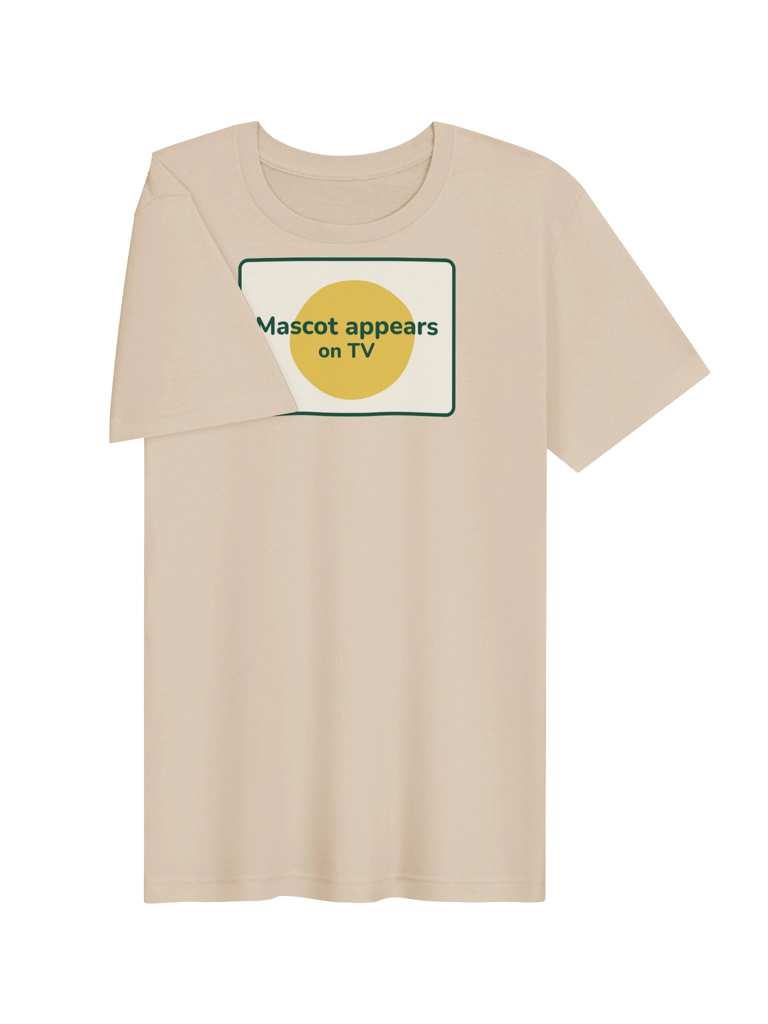 Mascot appears on TV T-shirt (sand) product image (3)