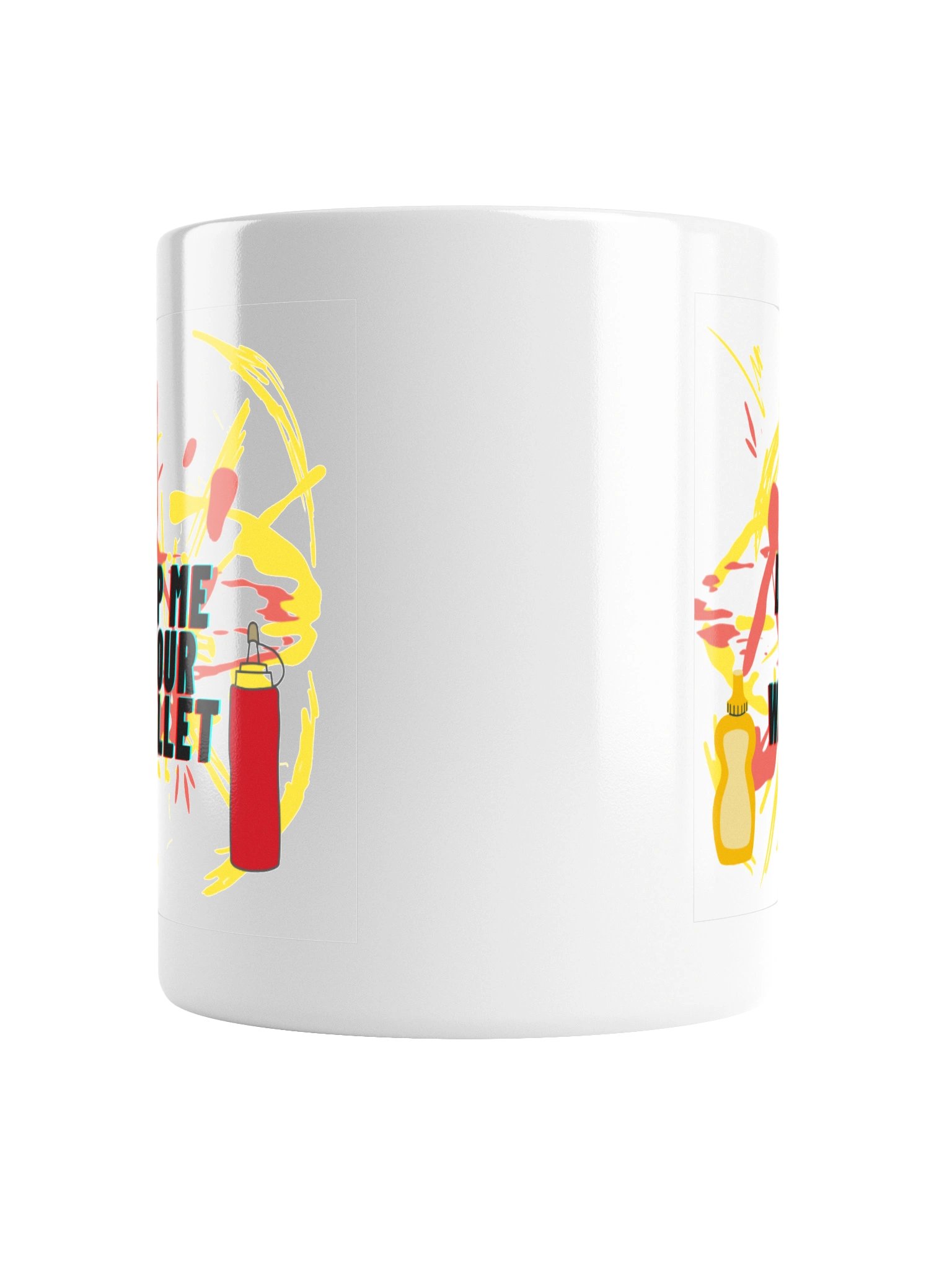 Dip me your wallet mug product image (2)