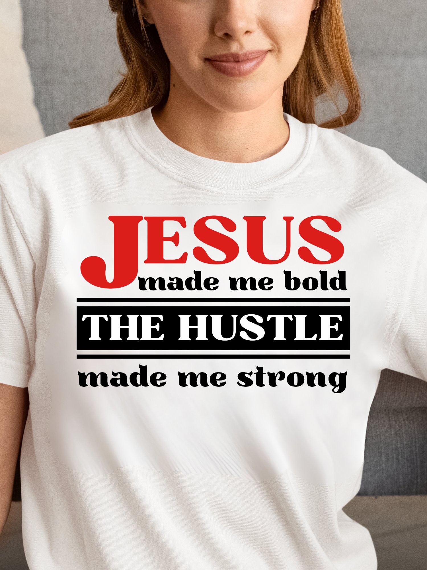 Jesus Made Me Bold The Hustle Made Me Strong Christian T-Shirt | Faith & Hustle Tee for Women | Inspirational Christian Shirt product image (34)