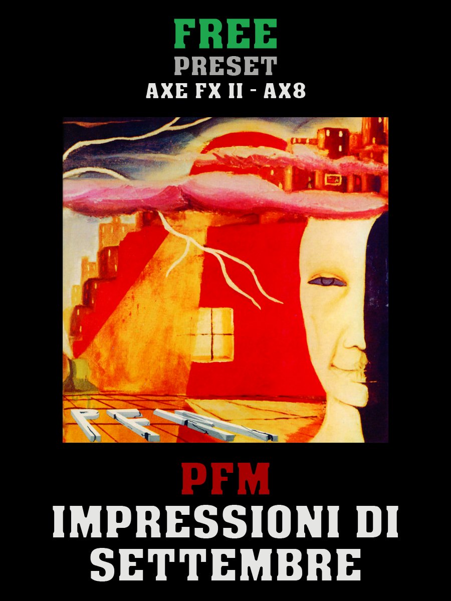 PFM - Impressioni Di Settembre | Free Preset | Axe FX II - AX8 product image (1)