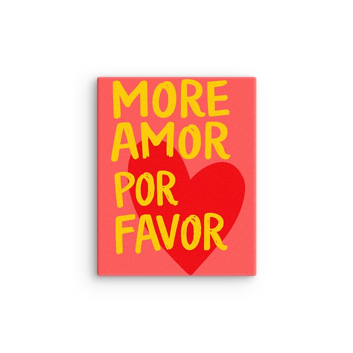 More Amor Por Favor Thin Canvas product image (1)