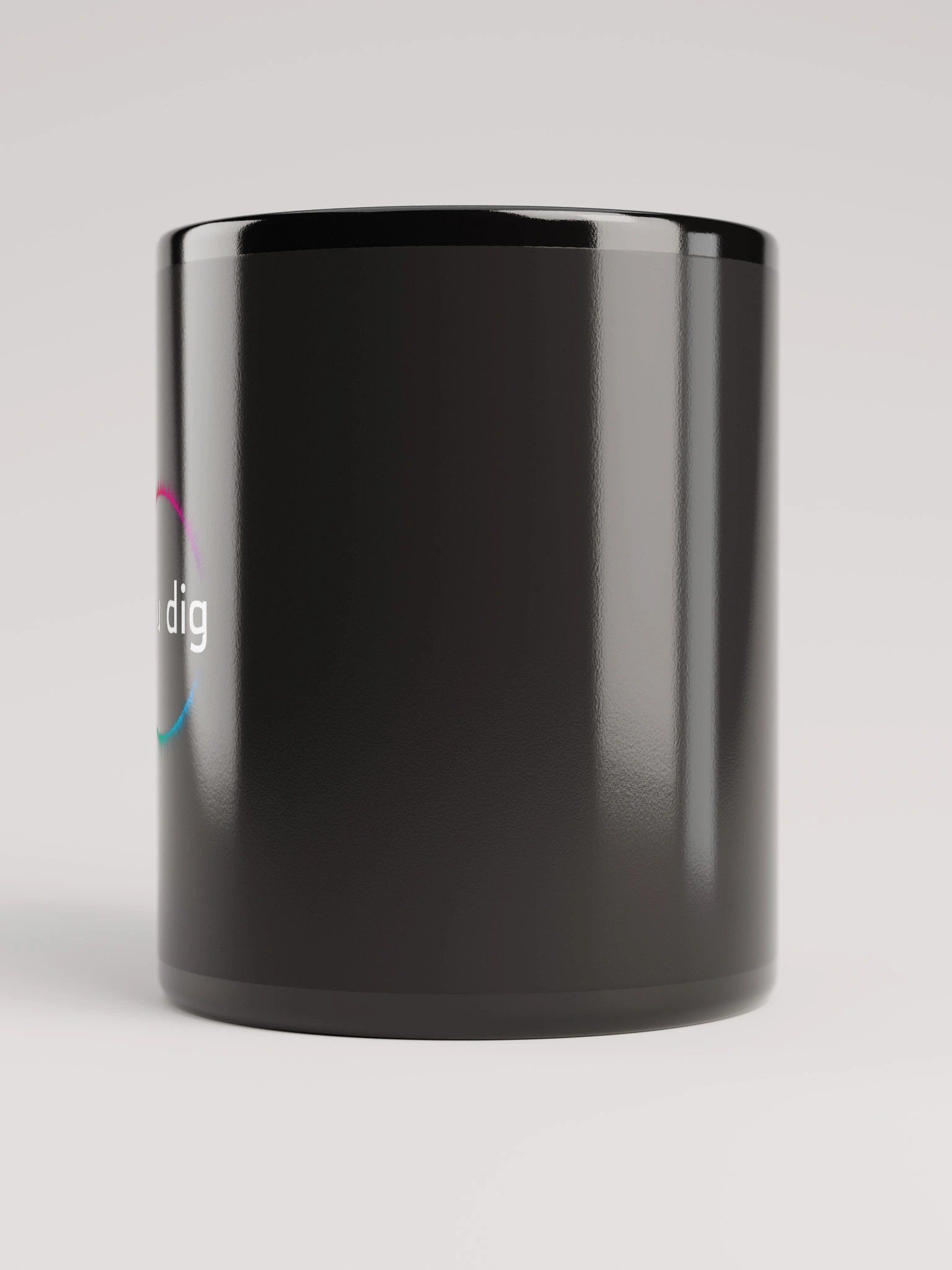 "You dig" Mug product image (9)