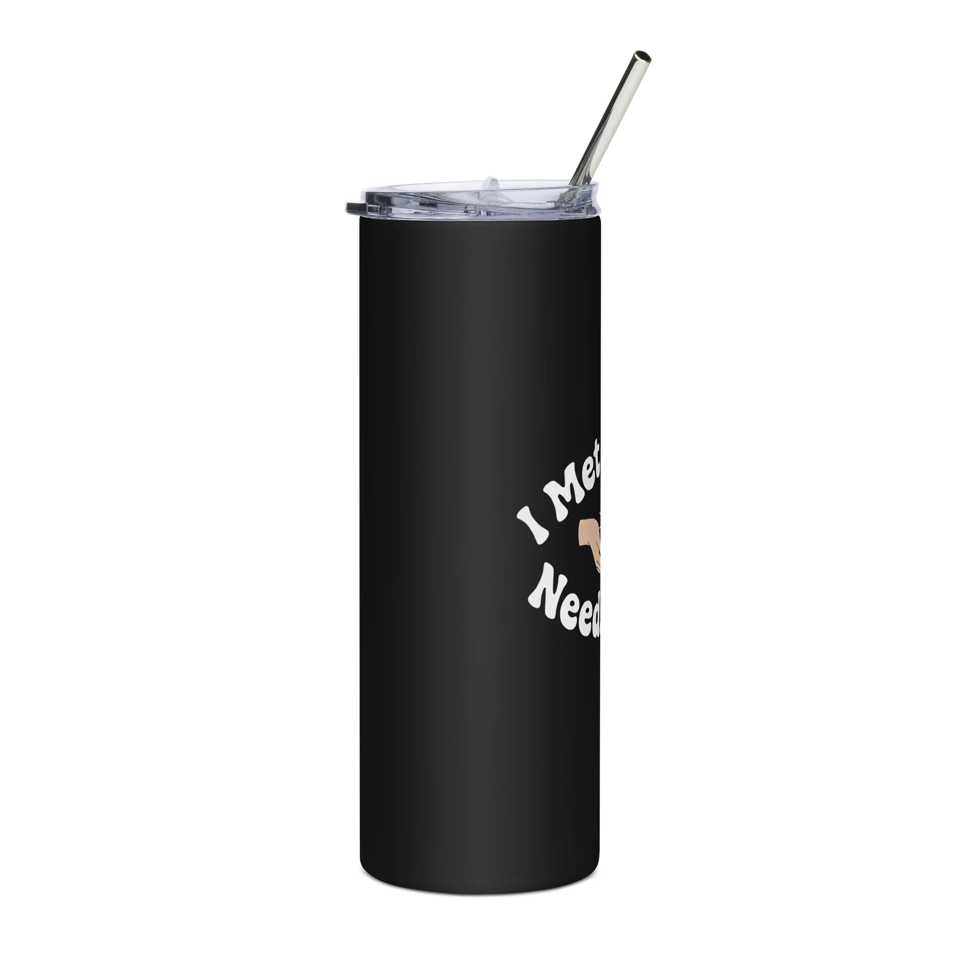 “I Met My Own Needs Today” Black Tumbler with Logo product image (4)