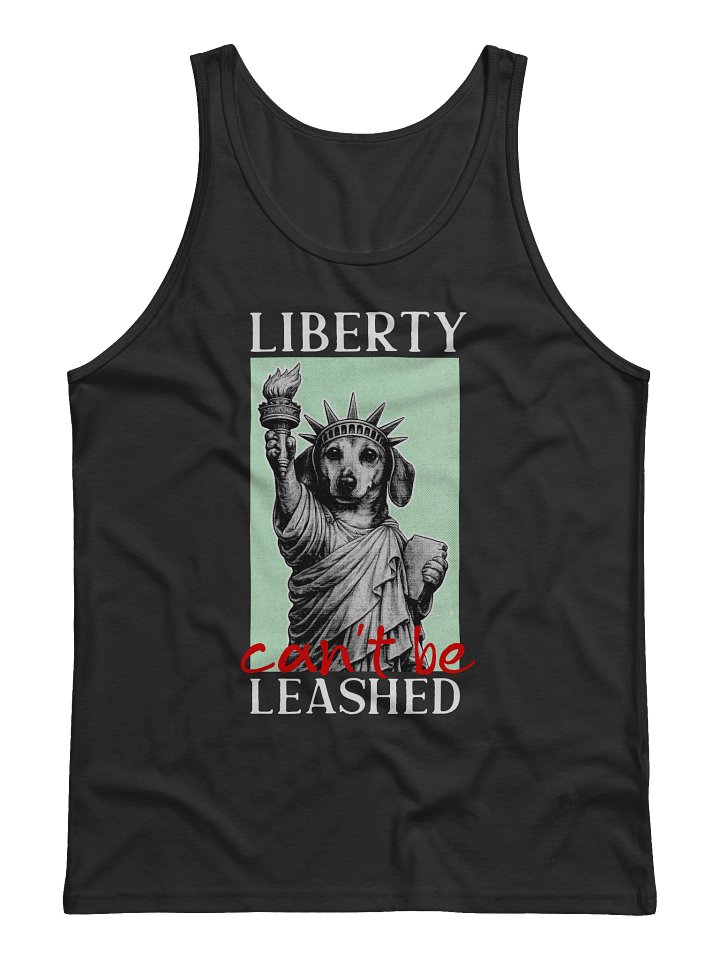 Liberty Can't Be Leashed Men's Tank product image (1)