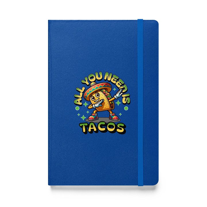 All You Need Is Tacos Dance Party Hardcover Notebook product image (1)