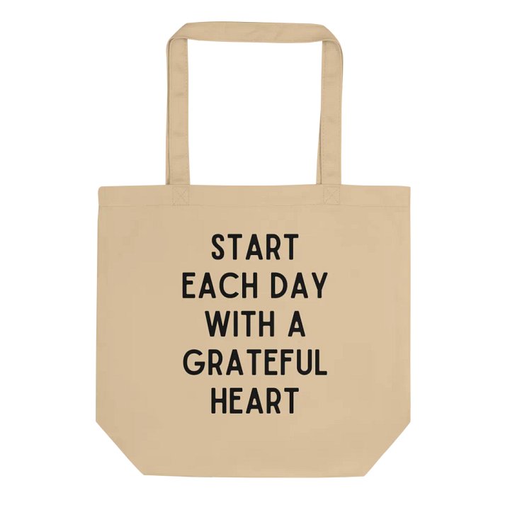 Start Each Day With A Grateful Heart Tote Bag product image (1)