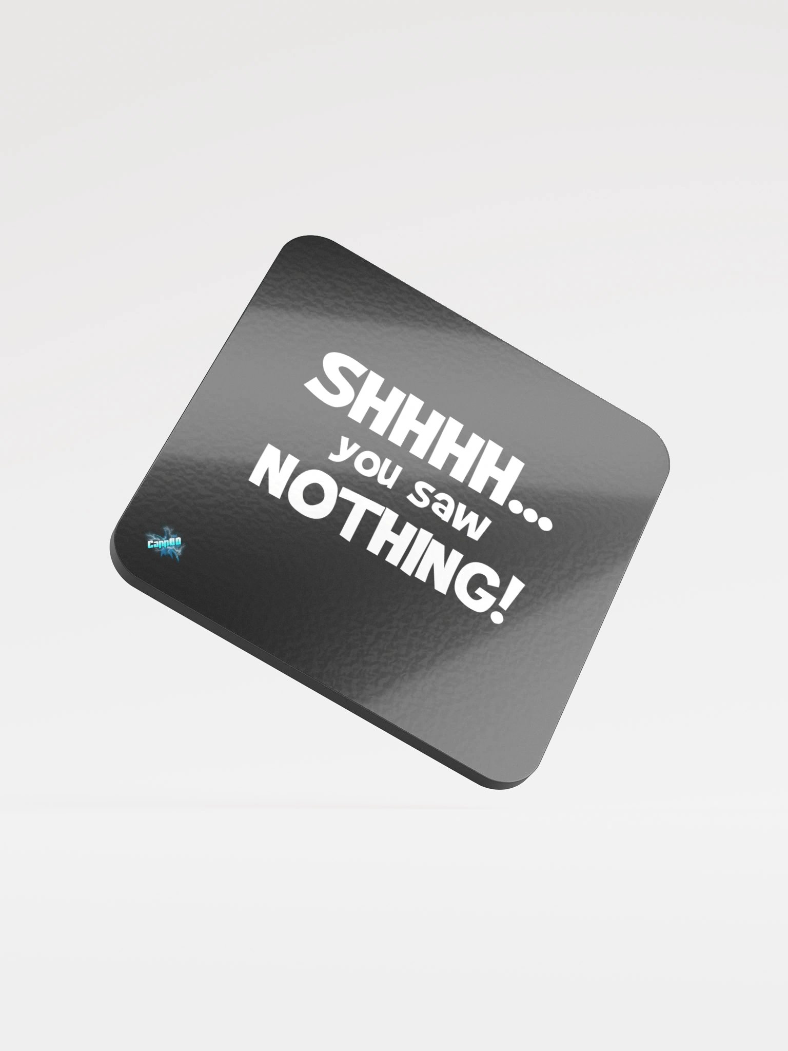 Shhhh... You Saw Nothing Coaster product image (1)
