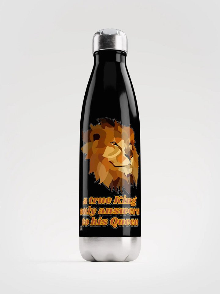 A TRUE KING ONLY ANSWERS TO HIS QUEEN product image (1)