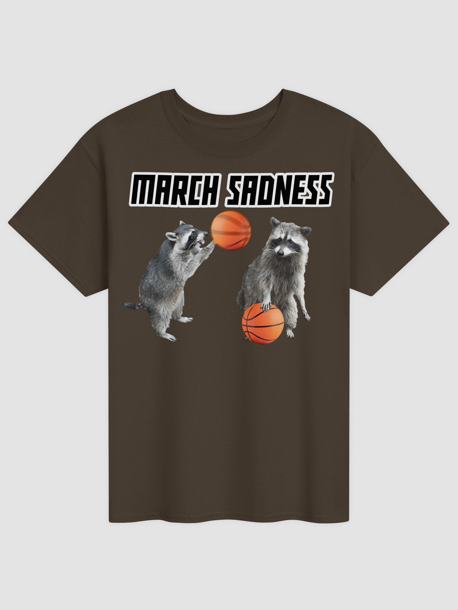 March Sadness Raccoon T-shirt product image (42)