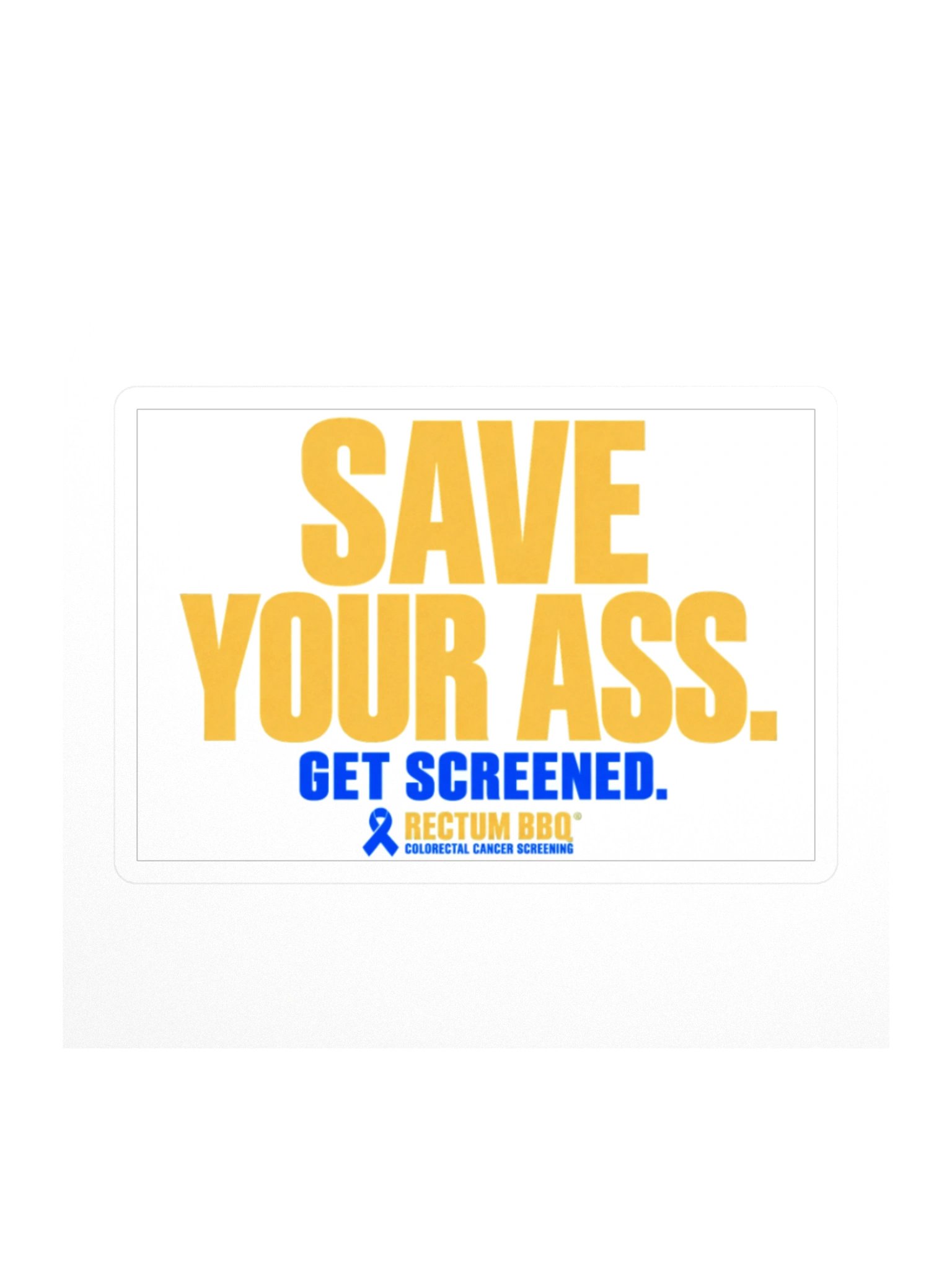 Save Your Ass Sticker product image (1)
