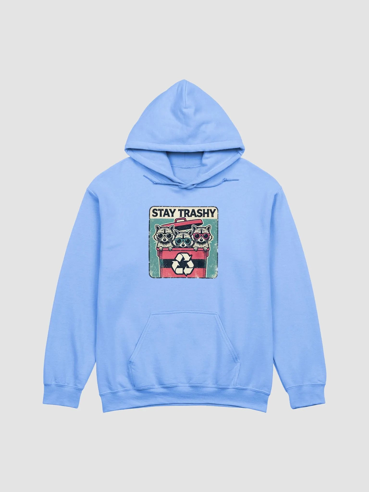 Stay Trashy Hoodie product image (1)