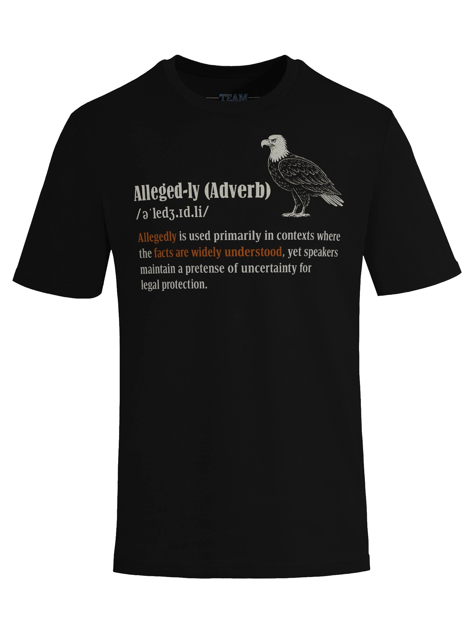 Allegedly Bald Eagle T-Shirt product image (8)