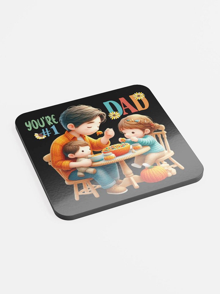 You're #1 Dad Coaster product image (1)