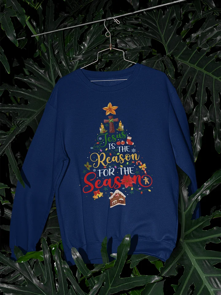 Jesus Is the Reason for the Season Christmas Sweatshirt product image (9)