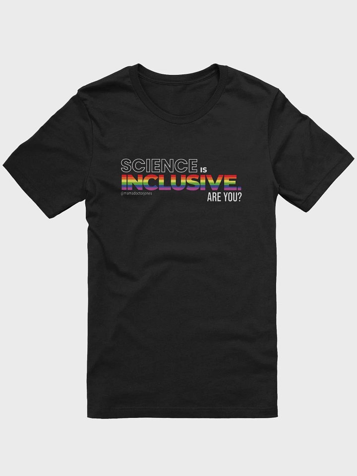 Science Is Inclusive Tee - Gay Pride - Black product image (1)