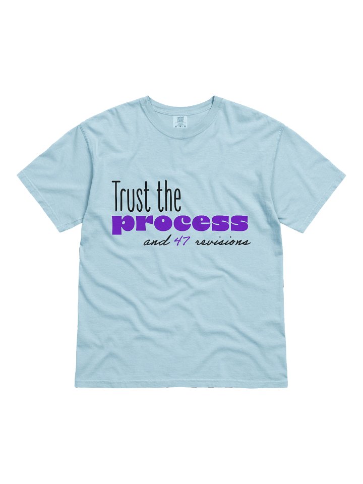 Trust the process Designer Text Tees product image (31)