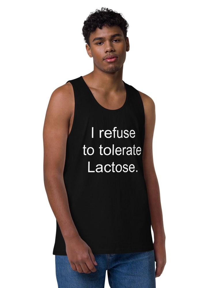I refuse to tolerate lactose tank top product image (1)
