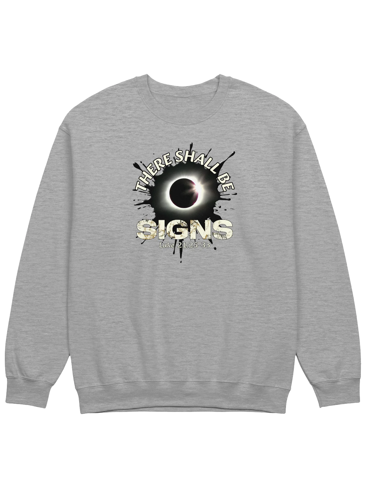 There Shall Be Signs Sweatshirt product image (1)