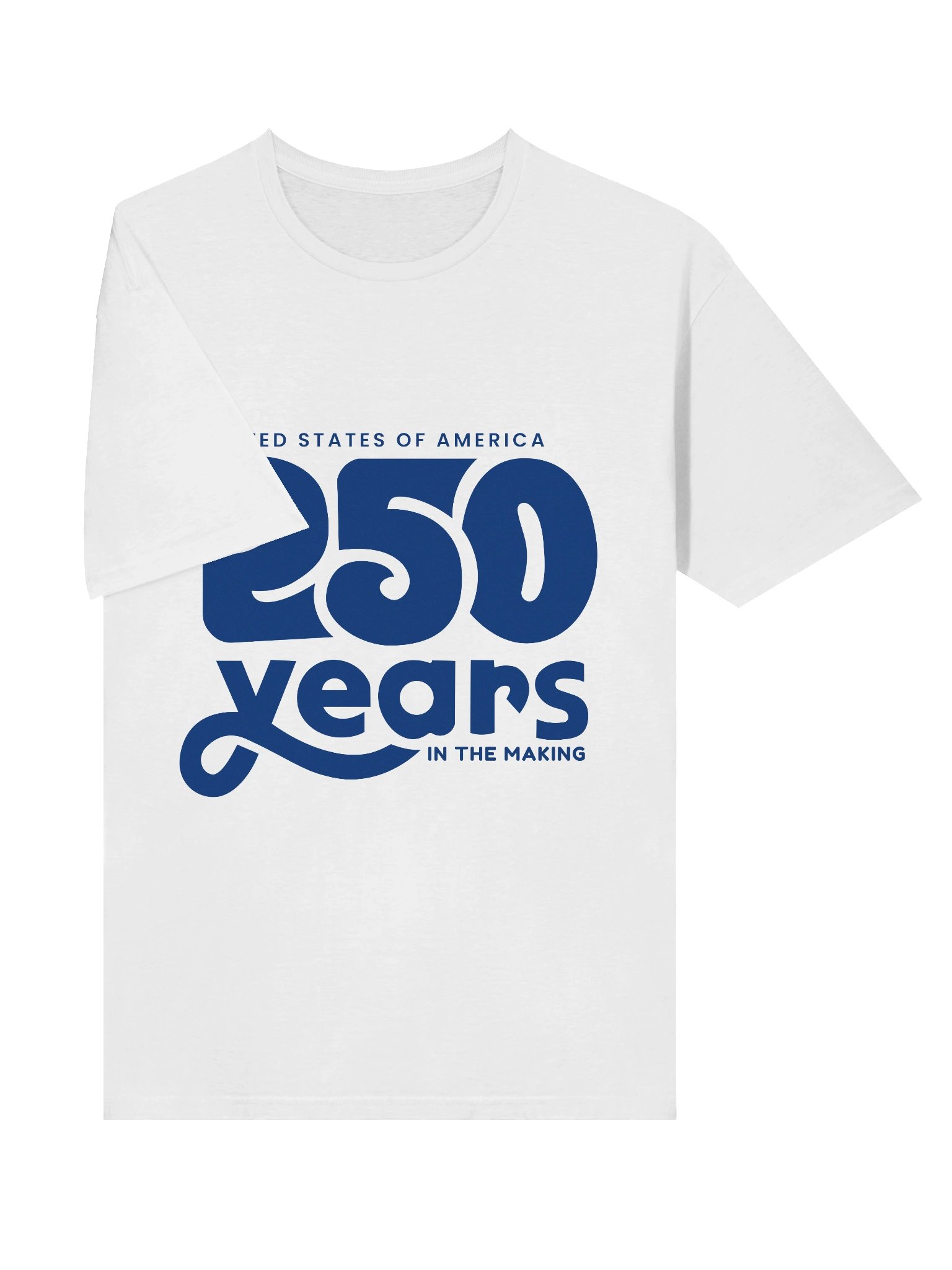 250 Years In The Making Unisex T-shirt product image (5)