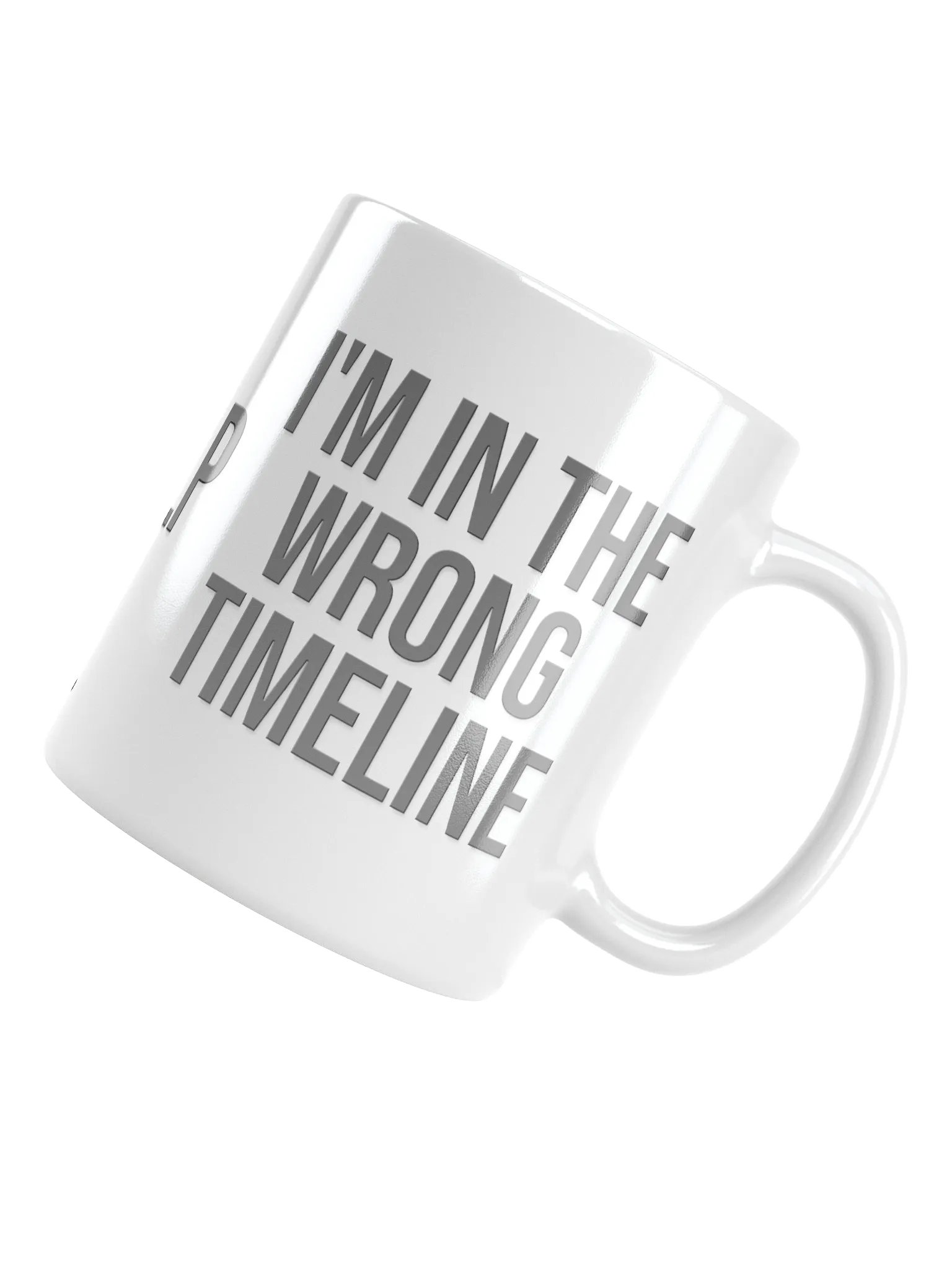 I'M IN THE WRONG TIMELINE Mug - light mode product image (4)