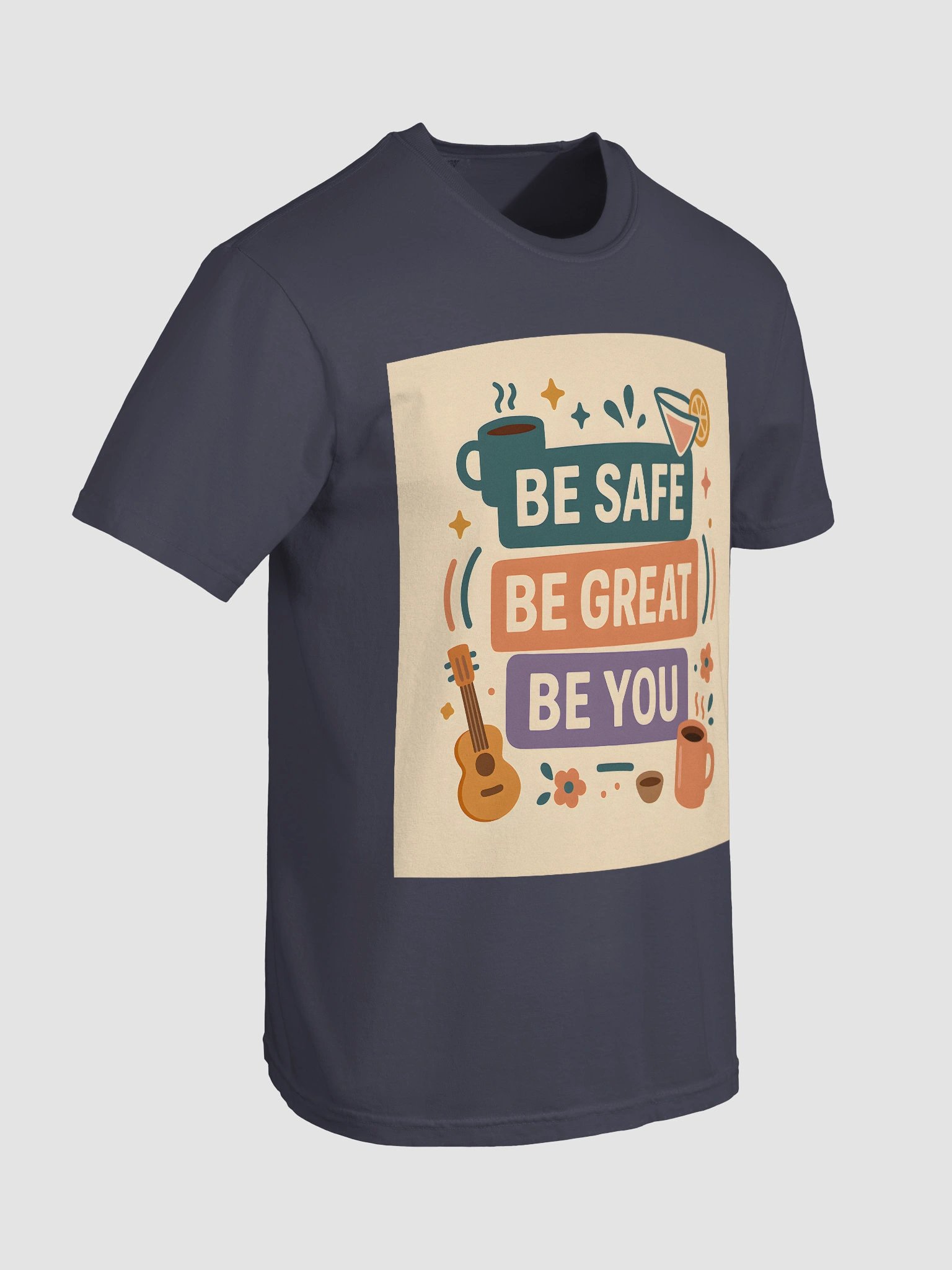 Be Safe, Be Great, Be You product image (44)
