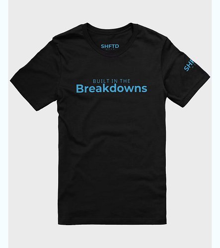 The world sees the comeback.
This shirt honors the breakdown that made it possible.

Built in the Breakdowns isn’t just a phr...