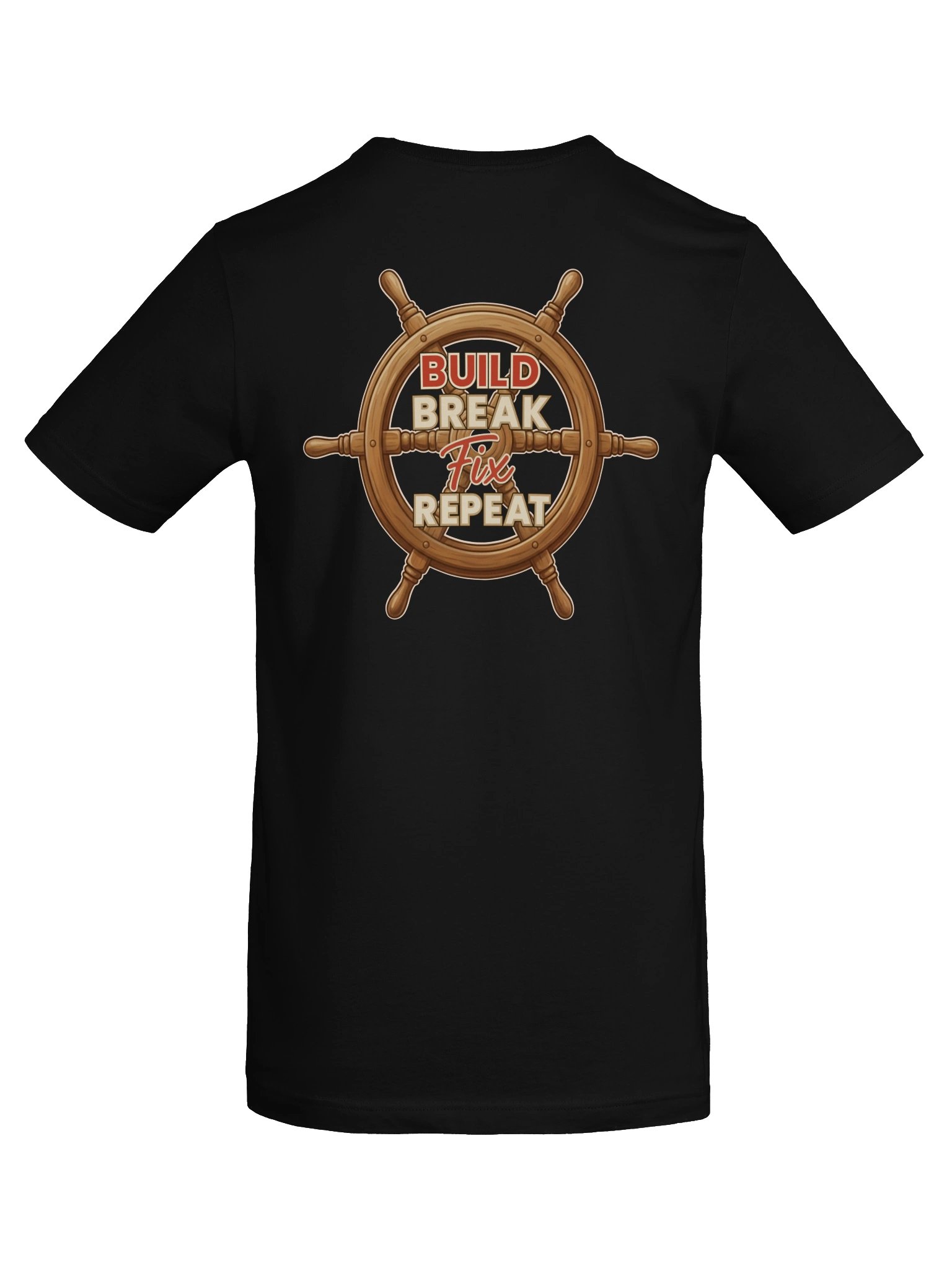 T-Shirt – Build. Break. Fix. Repeat. product image (30)