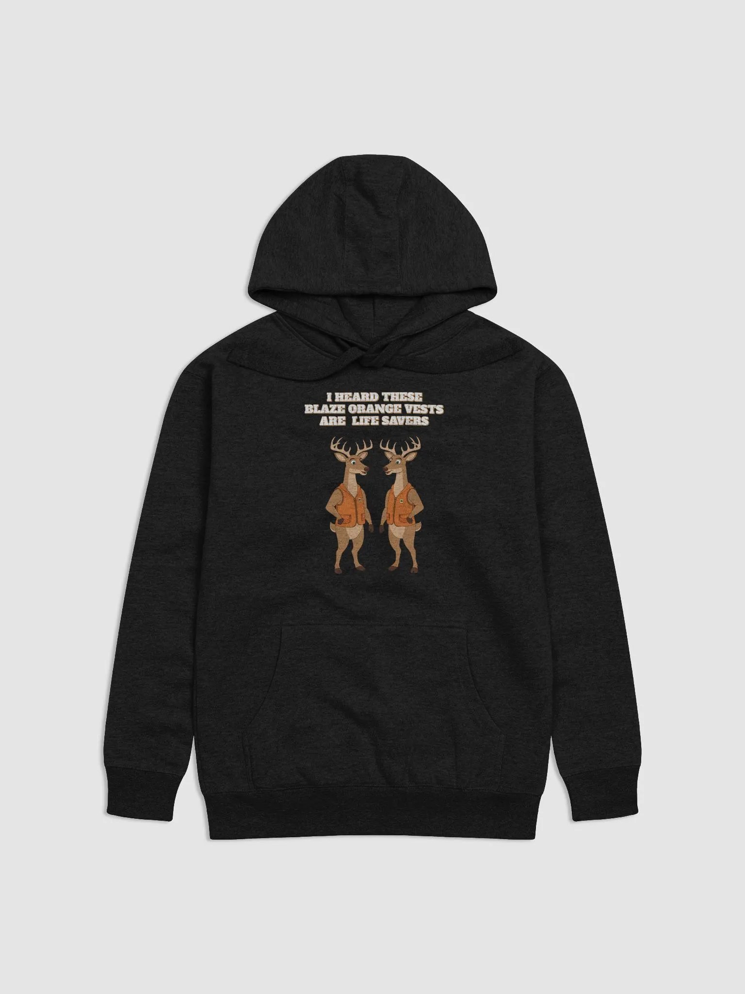 I heard These Blaze Orange Vest Are Life Savers - Funny Hunting Hoodie product image (5)