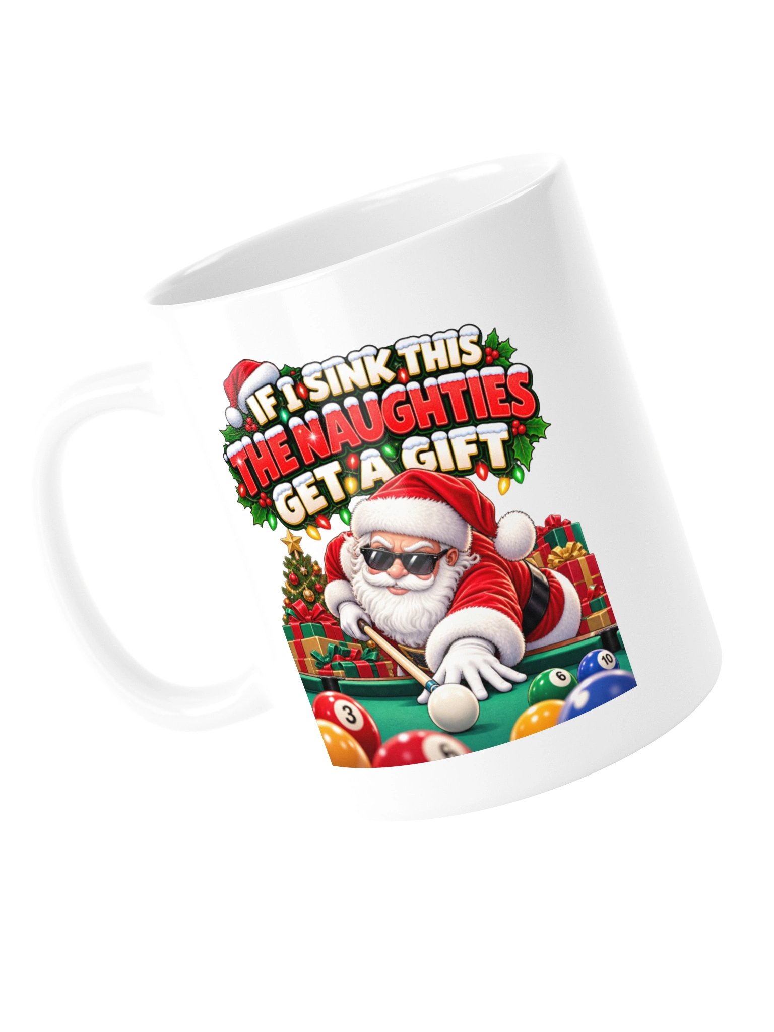 IF I SINK THIS, THE NAUGHTIES GET A GIFT! MUG product image (14)