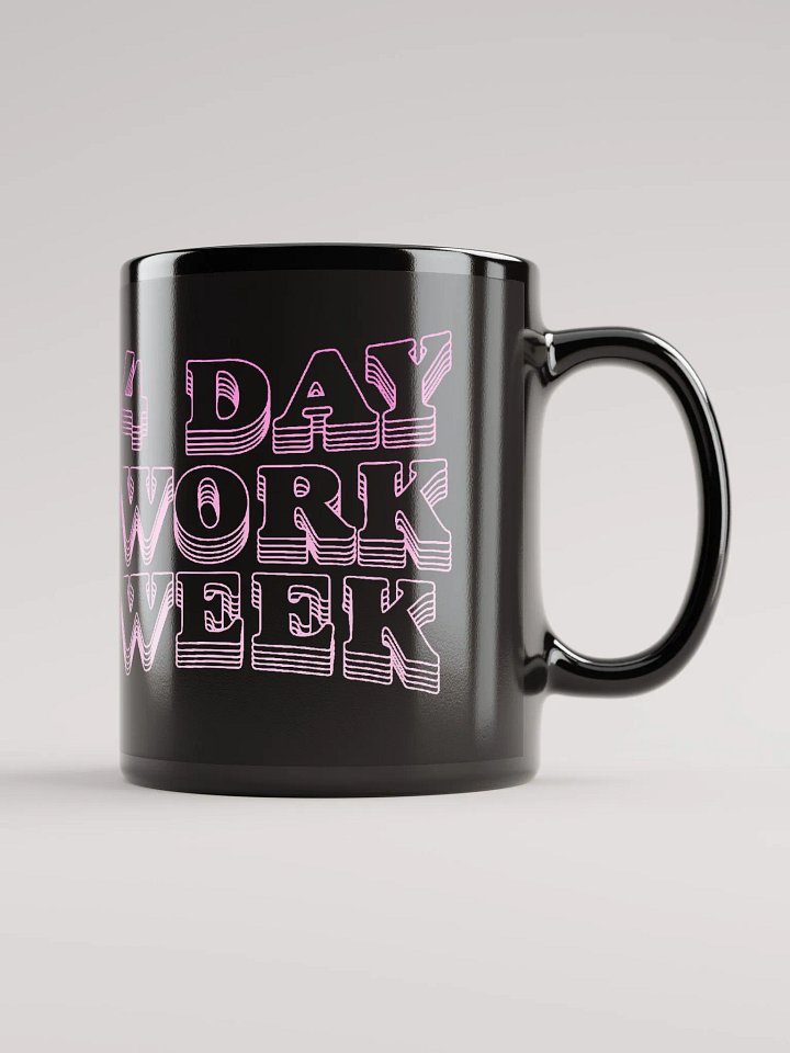 4 Day Work Week Mug product image (1)