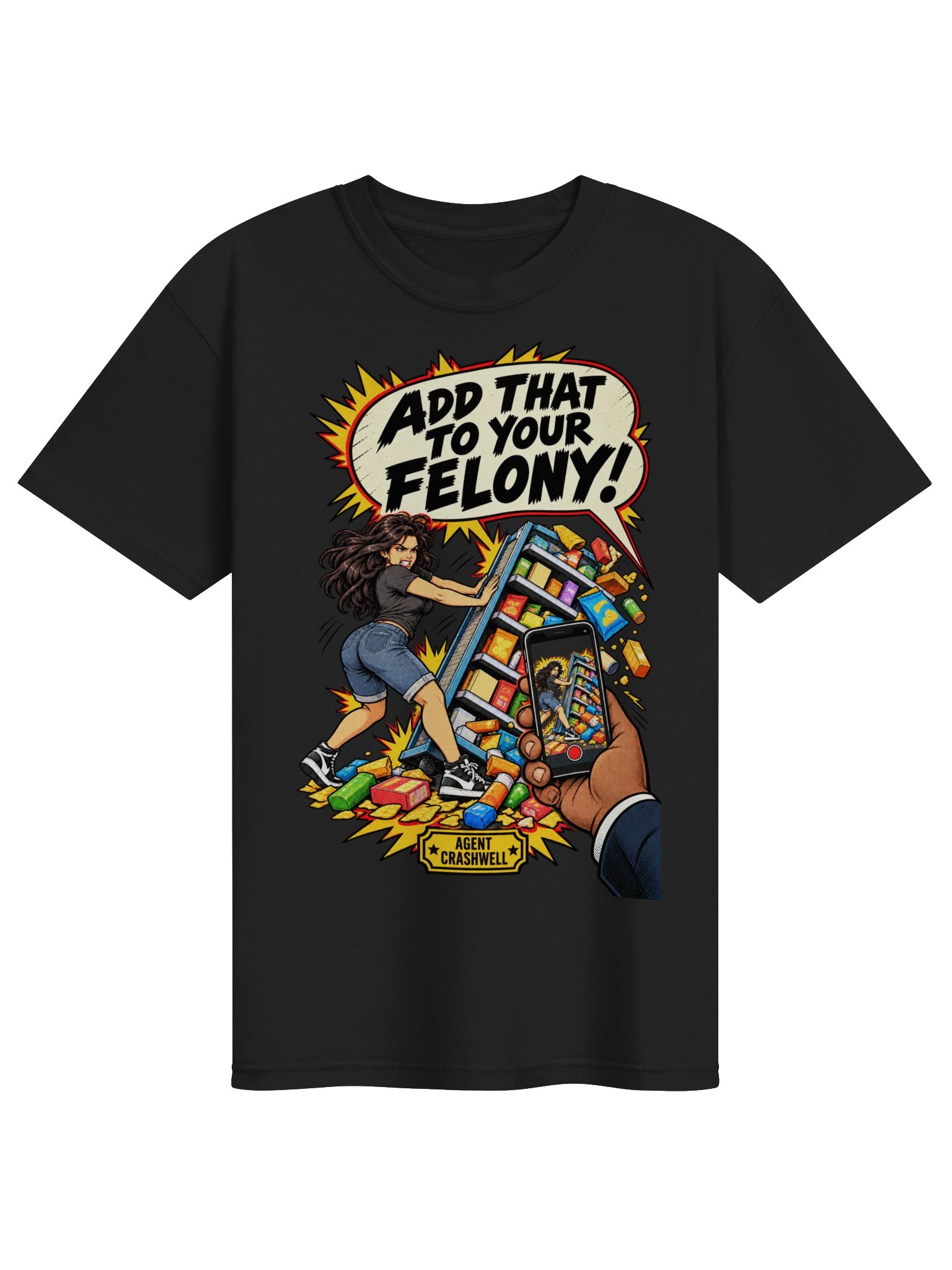 Add That to Your Felony! — Agent Crashwell Tee product image (3)