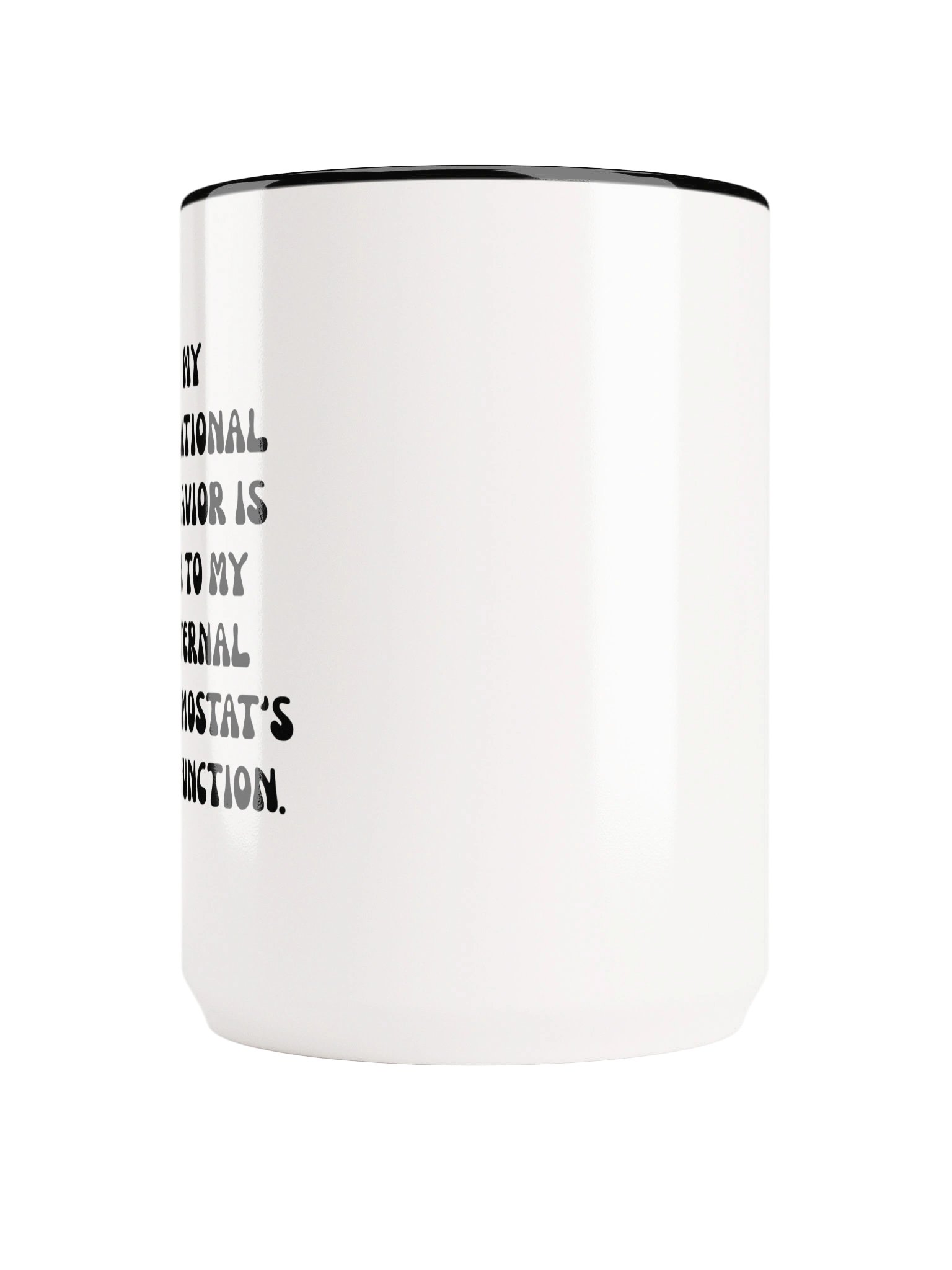 "LITTLE MISS I DON'T CARE" 15oz MUG product image (5)