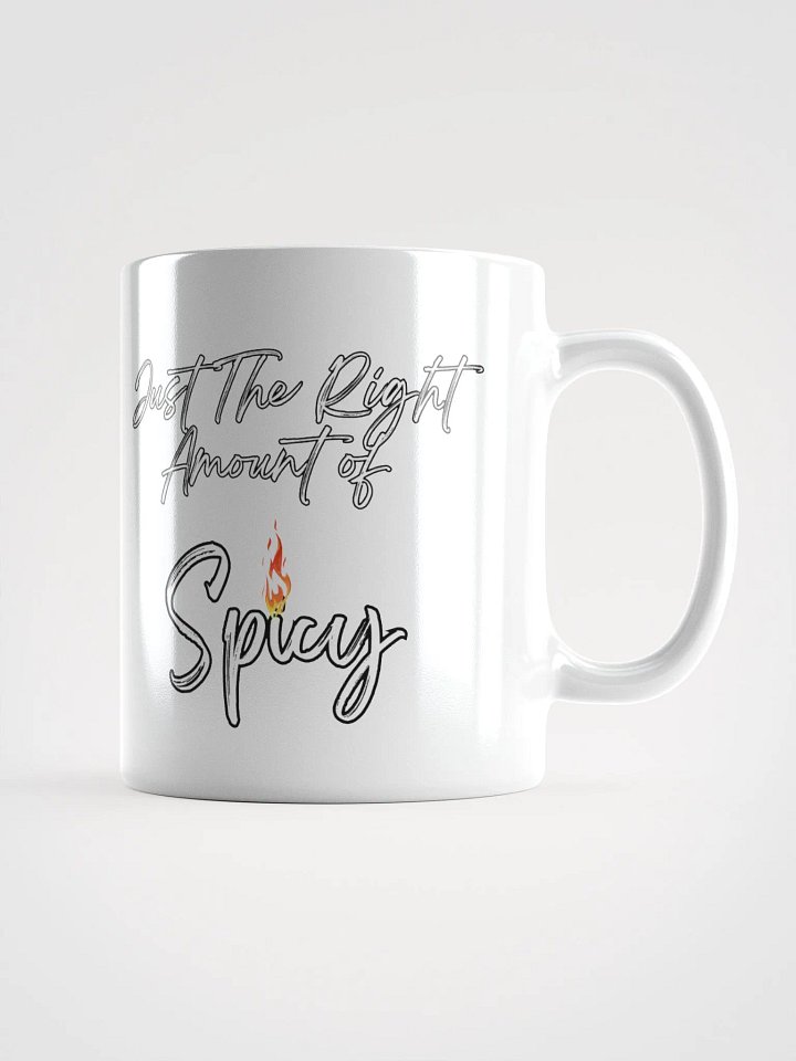 Just The Right Amount of Spicy - Funny White Mug product image (1)