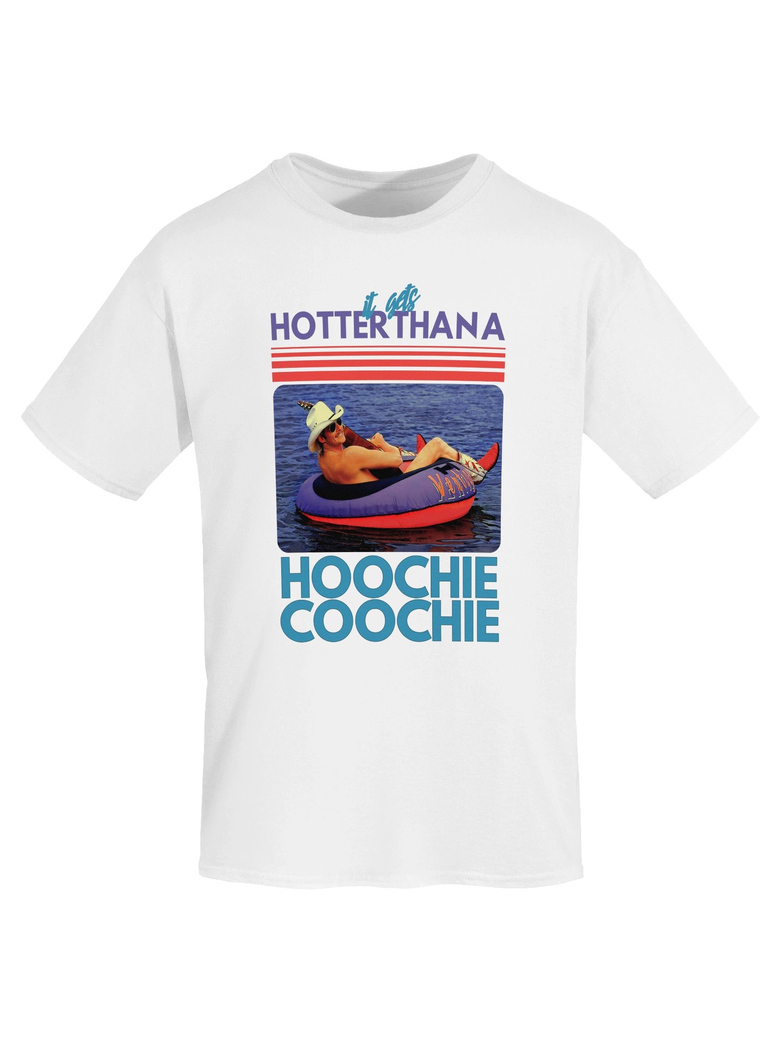 Hotter Than a Hoochie Coochie Shirt – Funny Lake Tubing Retro Country Graphic Tee product image (85)