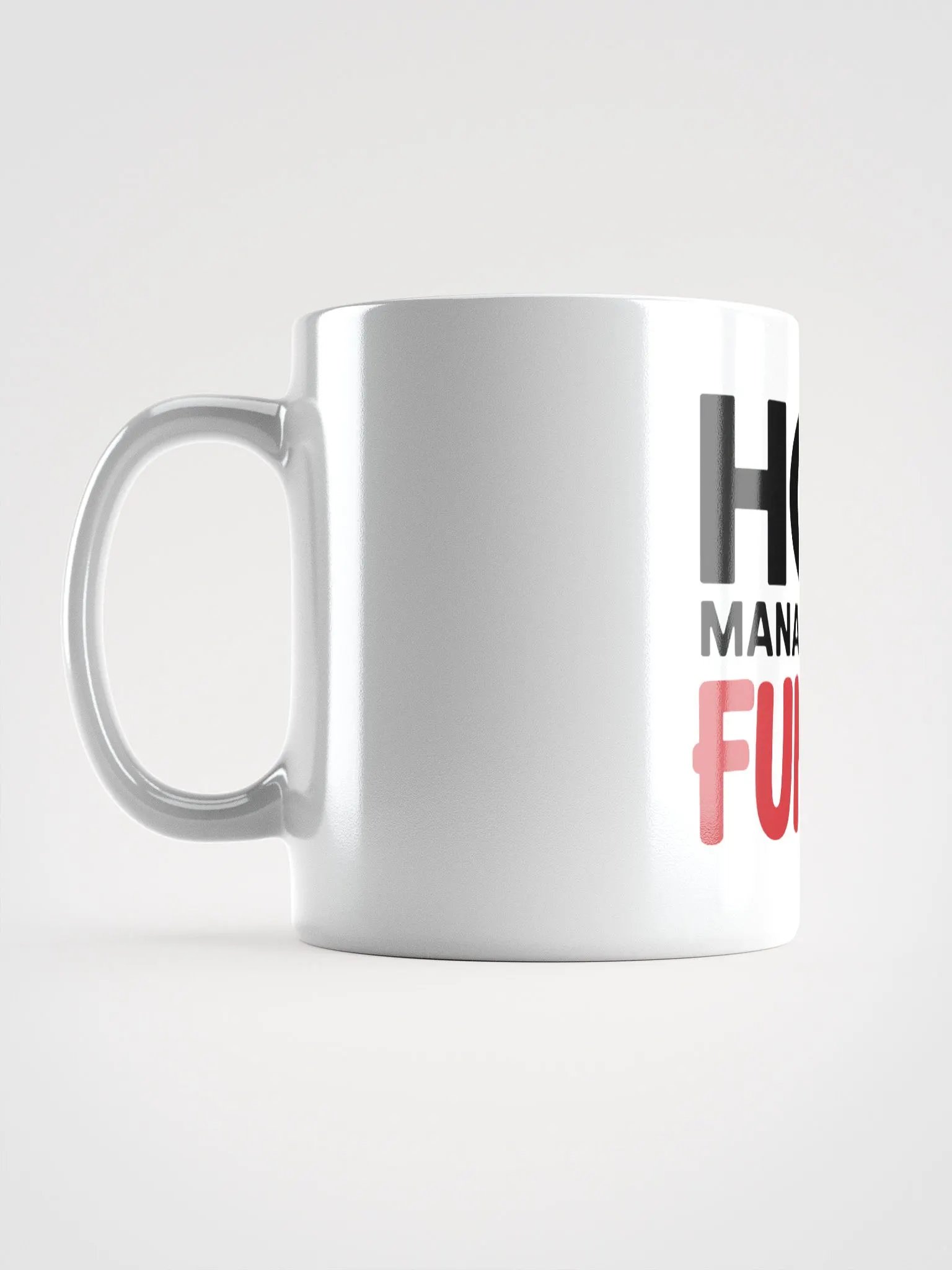 HOA management Not Really Fun White Glossy Mug product image (7)