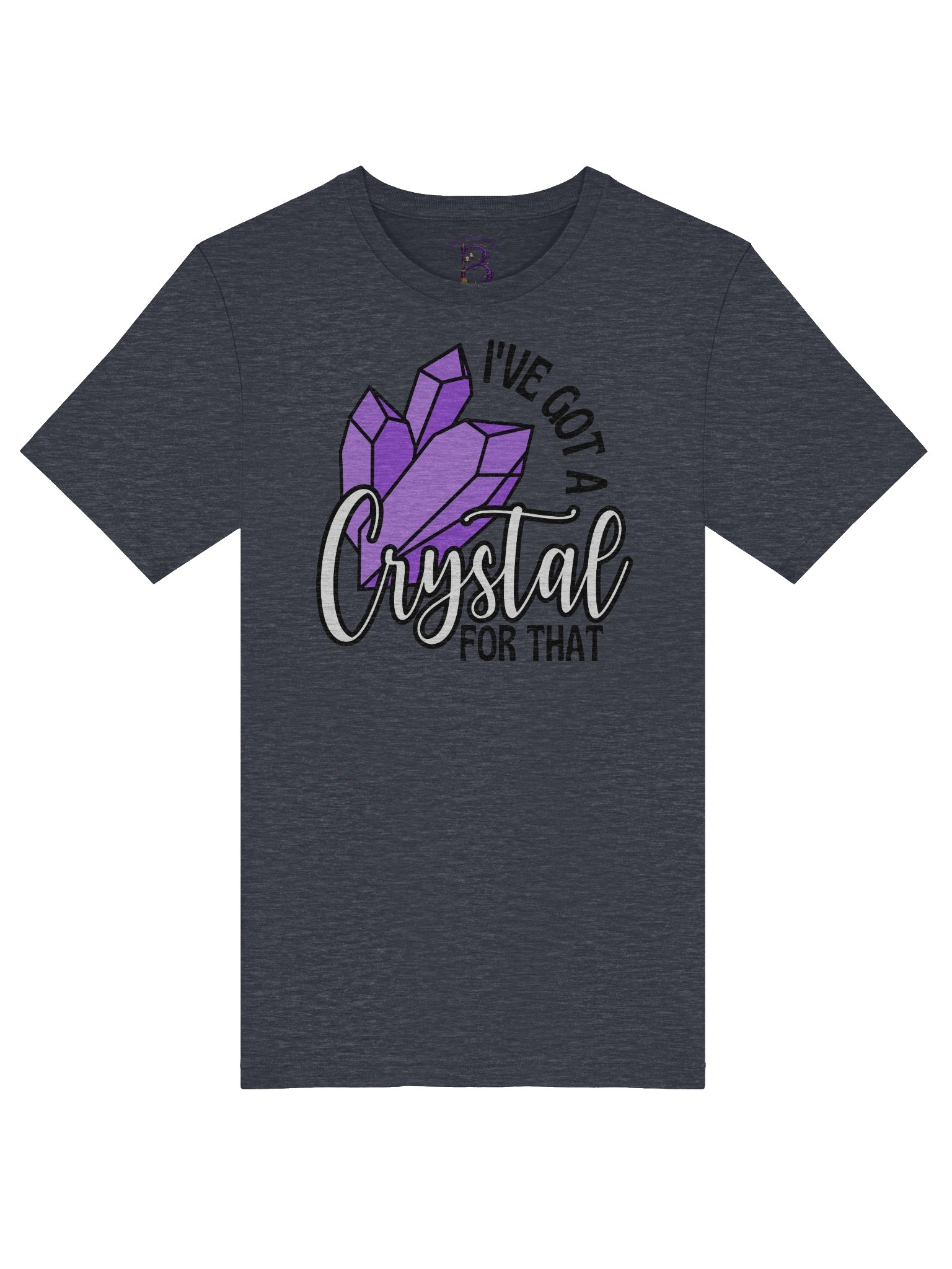 I’ve Got a Crystal for That – Witchy Graphic T-Shirt product image (5)