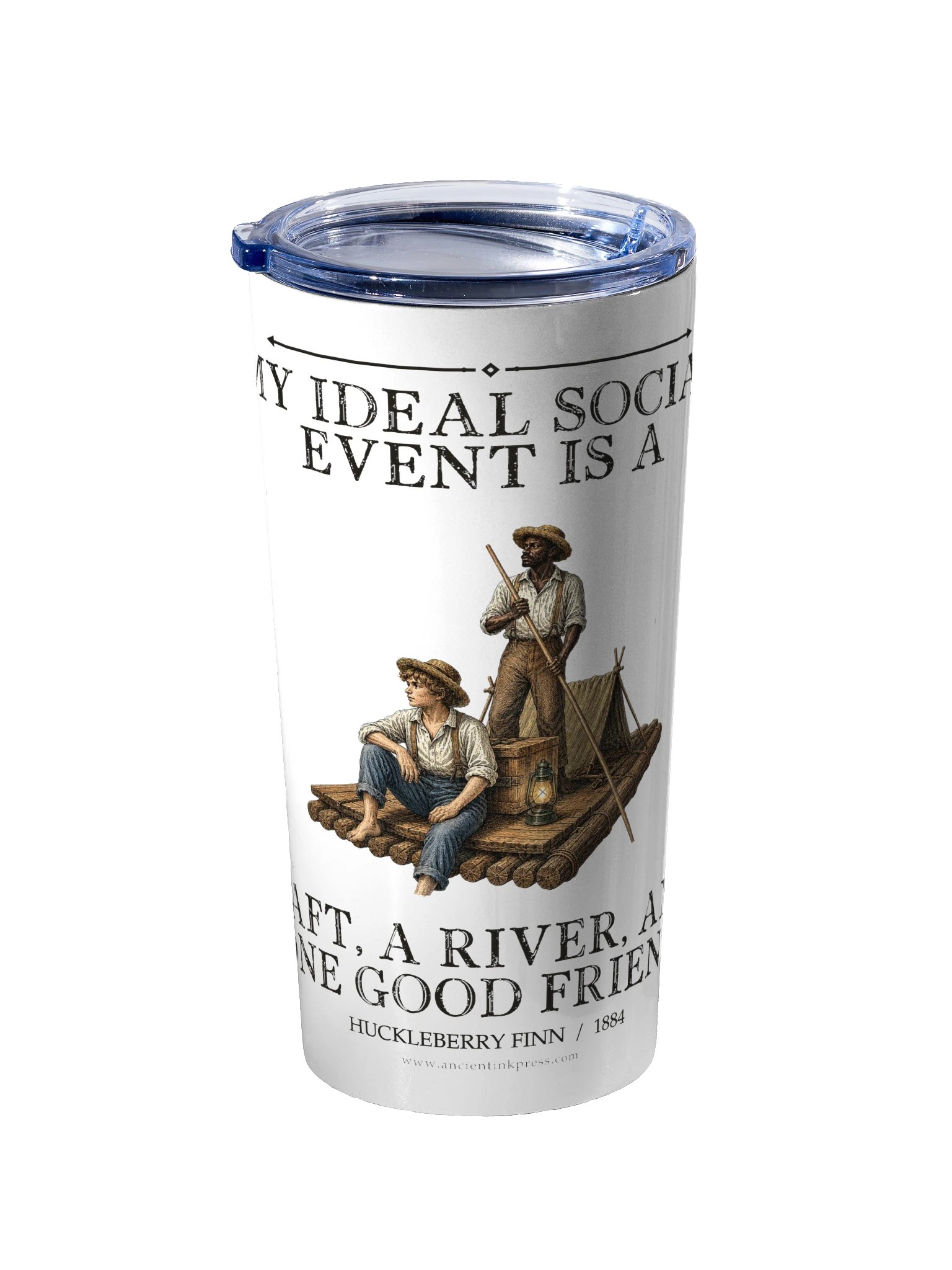 Ideal Social Event Raft River One Good -- Adventures of Huckleberry Finn 20oz Tumbler product image (2)