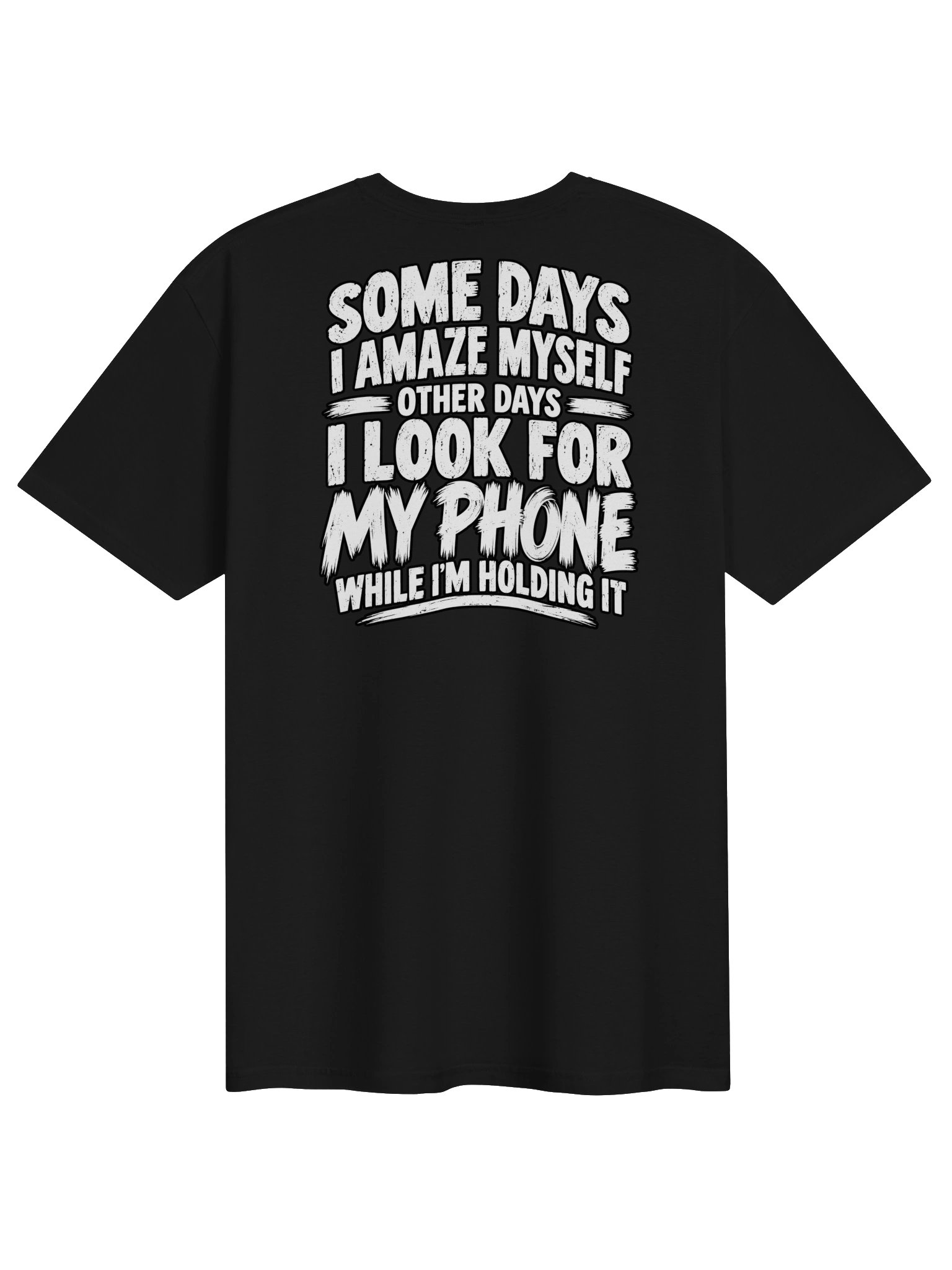 Some Days I Amaze Myself – Funny Sarcastic T-Shirt product image (1)