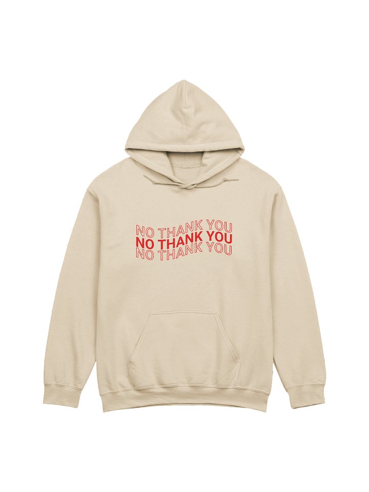 No Thank You Hoodie product image (6)