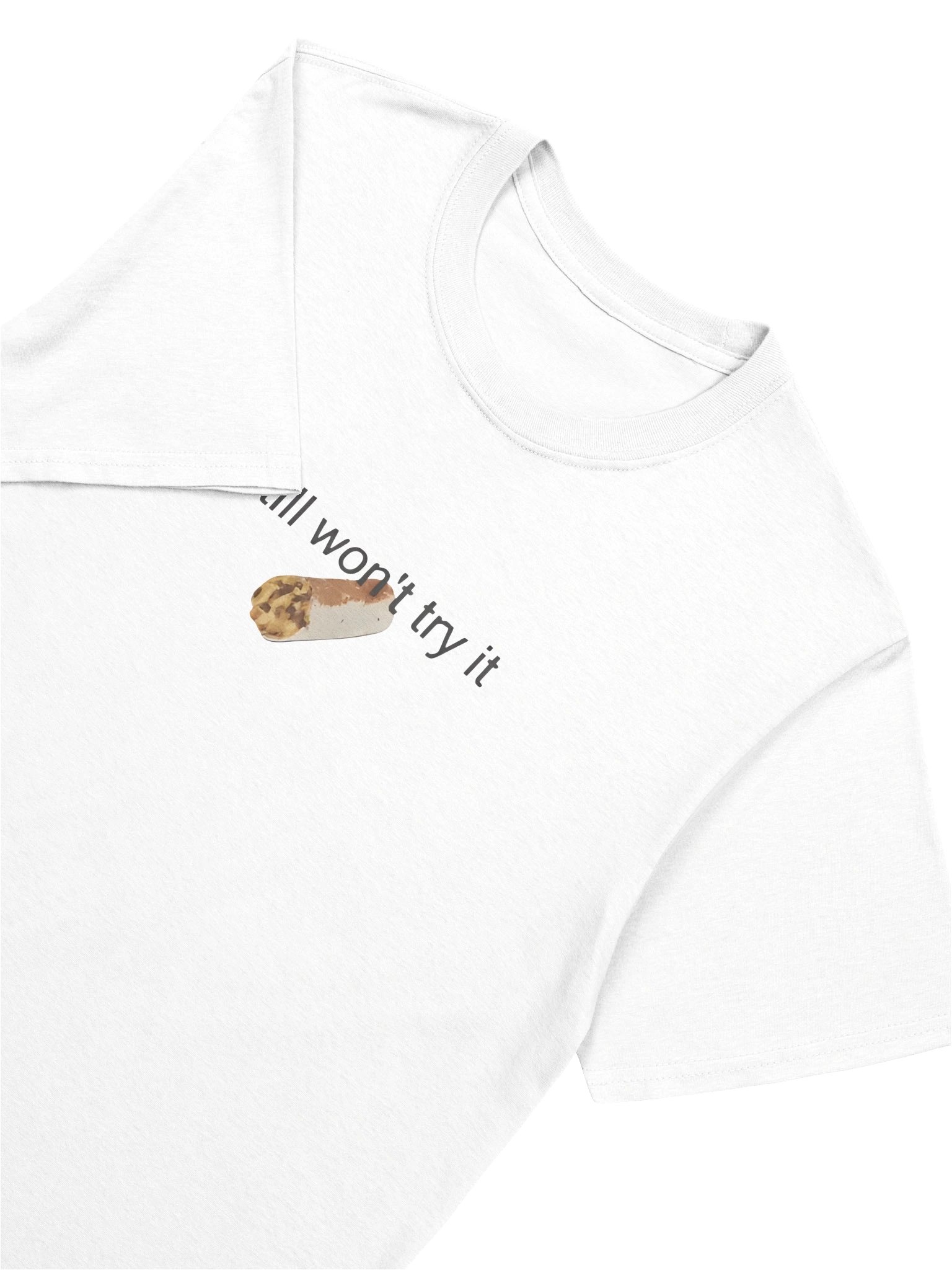 I Still Won’t Try It Taco Bell Shirt product image (5)